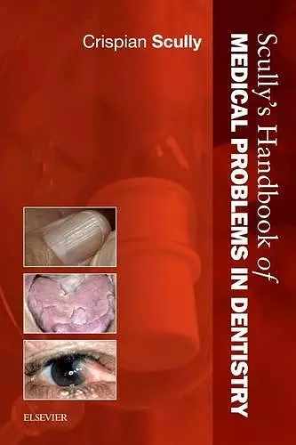 Scully's Handbook of Medical Problems in Dentistry cover