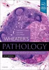 Wheater's Pathology: A Text, Atlas and Review of Histopathology cover