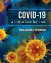 Covid-19: A Critical Care Textbook cover