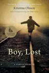 Boy, Lost: A Family Memoir cover