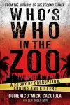 Who's Who In The Zoo: A Story of Corruption, Crooks and Killers cover