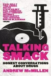 Talking Smack: Honest Conversations about Drugs cover
