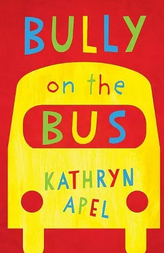 Bully on the Bus cover