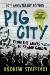 Pig City: From the Saints to Savage Garden (10th Anniversary Edition) cover