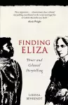 Finding Eliza: Power and Colonial Storytelling cover