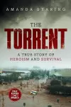 The Torrent: A True Story of Heroism and Survival (2nd Edition) cover