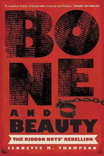 Bone and Beauty: The Ribbon Boys' Rebellion of 1830 cover