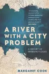 A River with a City Problem cover