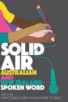 Solid Air: Australian and New Zealand Spoken Word cover
