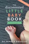 The Discontented Little Baby Book cover