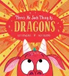 There's No Such Thing as Dragons (PB) cover