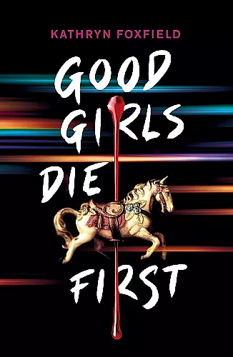 Good Girls Die First cover