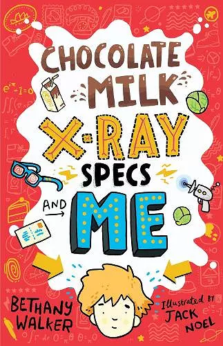 Chocolate Milk, X-Ray Specs & Me! cover