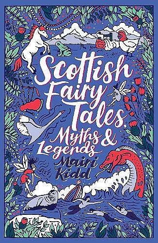 Scottish Fairy Tales, Myths and Legends cover