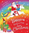 Unicorn and the Rainbow Poop Save Christmas (PB) cover