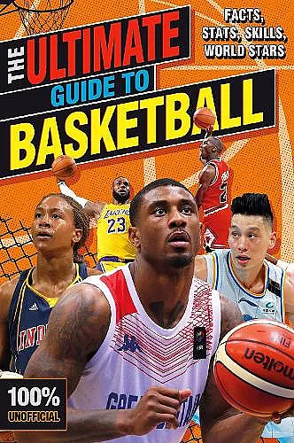 The Ultimate Guide to Basketball (100% Unofficial) cover