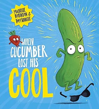 When Cucumber Lost His Cool (PB) cover