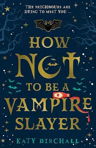 How Not To Be A Vampire Slayer cover