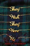 They Wish They Were Us cover