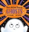 There's No Such Thing as Ghosts (PB) cover