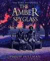 Amber Spyglass: the award-winning, internationally bestselling, now full-colour illustrated edition cover