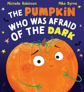 The Pumpkin Who was Afraid of the Dark cover