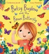 Betsy Buglove and the Brave Butterfly (PB) cover