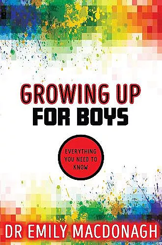 Growing Up for Boys: Everything You Need to Know cover