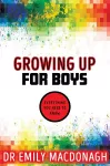 Growing Up for Boys: Everything You Need to Know packaging