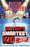 Britain's Smartest Kid ... On Ice! cover