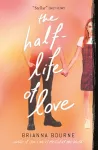 The Half Life of Love packaging