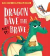 Dragon Dave the (Not-So) Brave (PB) cover