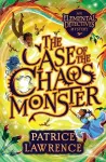 The Case of the Chaos Monster: an Elemental Detectives Adventure cover