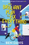 My Brilliant Plan to Fix Everything cover