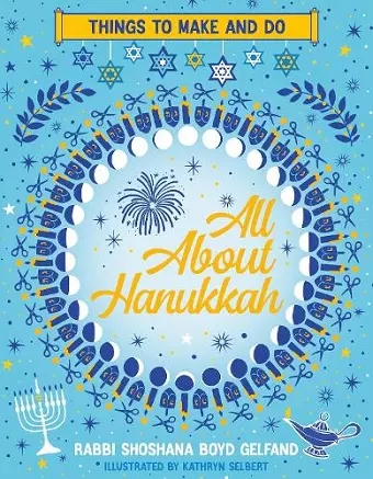 All About Hanukkah: Things to Make and Do cover