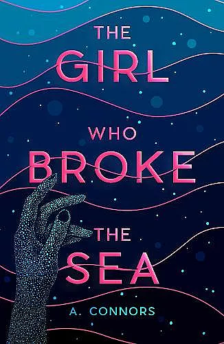 The Girl Who Broke the Sea cover