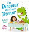 The Dinosaur Who Came to Dinner (PB) cover