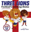 Three Lions: Football's Coming Home: Based on original song by Baddiel, Skinner, Lightning Seeds cover