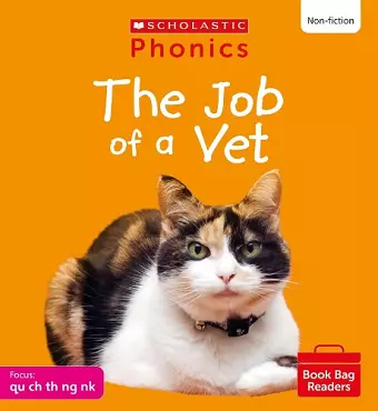 The Job of a Vet (Set 4) Matched to Little Wandle Letters and Sounds Revised cover