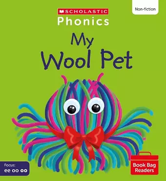 My Wool Pet (Set 5) Matched to Little Wandle Letters and Sounds Revised cover