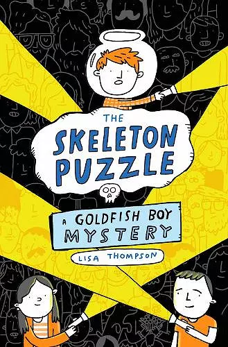 The Skeleton Puzzle (Goldfish Boy 3) cover