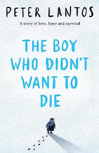 The Boy Who Didn't Want to Die cover