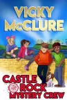 The Castle Rock Mystery Crew cover