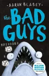 The Bad Guys: Episode 15 & 16 cover