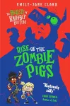 The Beasts of Knobbly Bottom: Rise of the Zombie Pigs cover