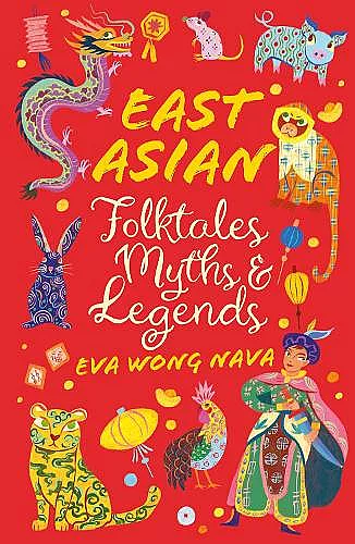 East Asian Folktales, Myths and Legends cover
