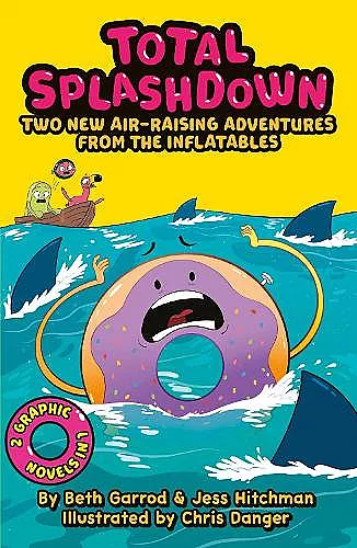 Total Splash Down: Two Splash-tastic Inflatables Adventures cover
