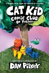 Cat Kid Comic Club 3: On Purpose: A Graphic Novel (Cat Kid Comic Club #3) PB cover