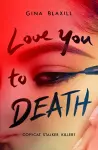 Love You to Death cover
