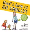 Dad's Bum is So Smelly! (PB) cover